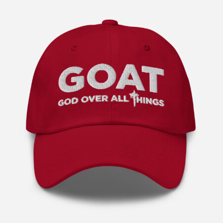 God Over All Things GOAT - Dad Hat