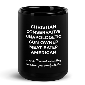 ...And I'm Not Shrinking - Black Glossy Mug