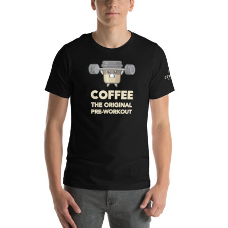 Coffee: The Original Pre-Workout T-shirt