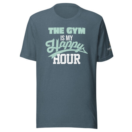 The Gym Is My Happy Hour - Unisex T-Shirt