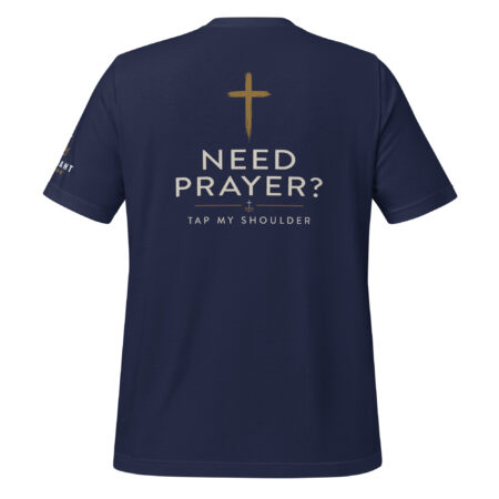 Need Prayer? Tap My Shoulder. T-shirt
